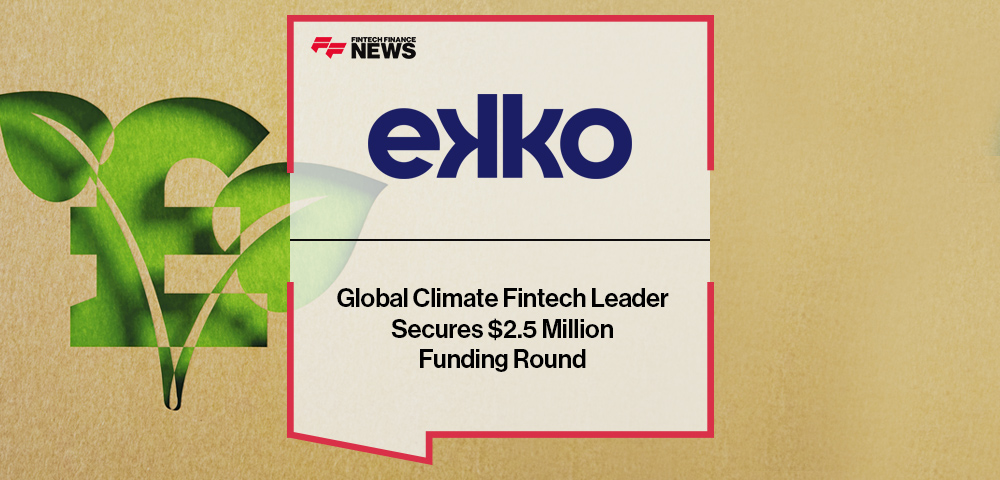 Global Climate Fintech Leader, ekko, Secures $2.5 Million Funding Round