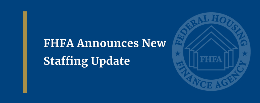 FHFA Announces New Personnel Update