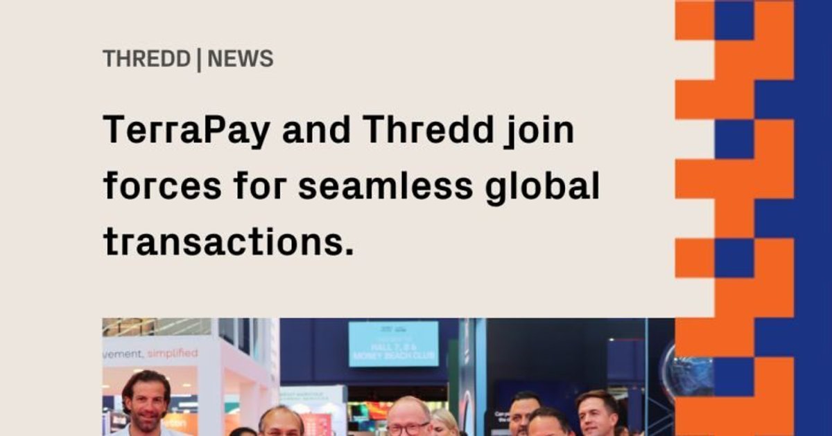 TerraPay and Thredd collaborate to revolutionize global payment solutions