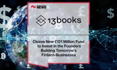 13books Capital Closes New £121 Million Fund to Invest in the Founders Building Tomorrow’s Fintech Businesses