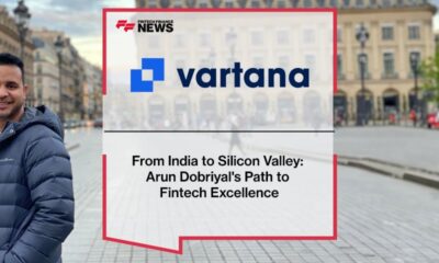 From India to Silicon Valley: Arun Dobriyal's Path to Fintech Excellence