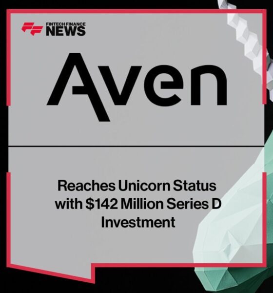 Aven Reaches Unicorn Status with $142 Million Series D Investment