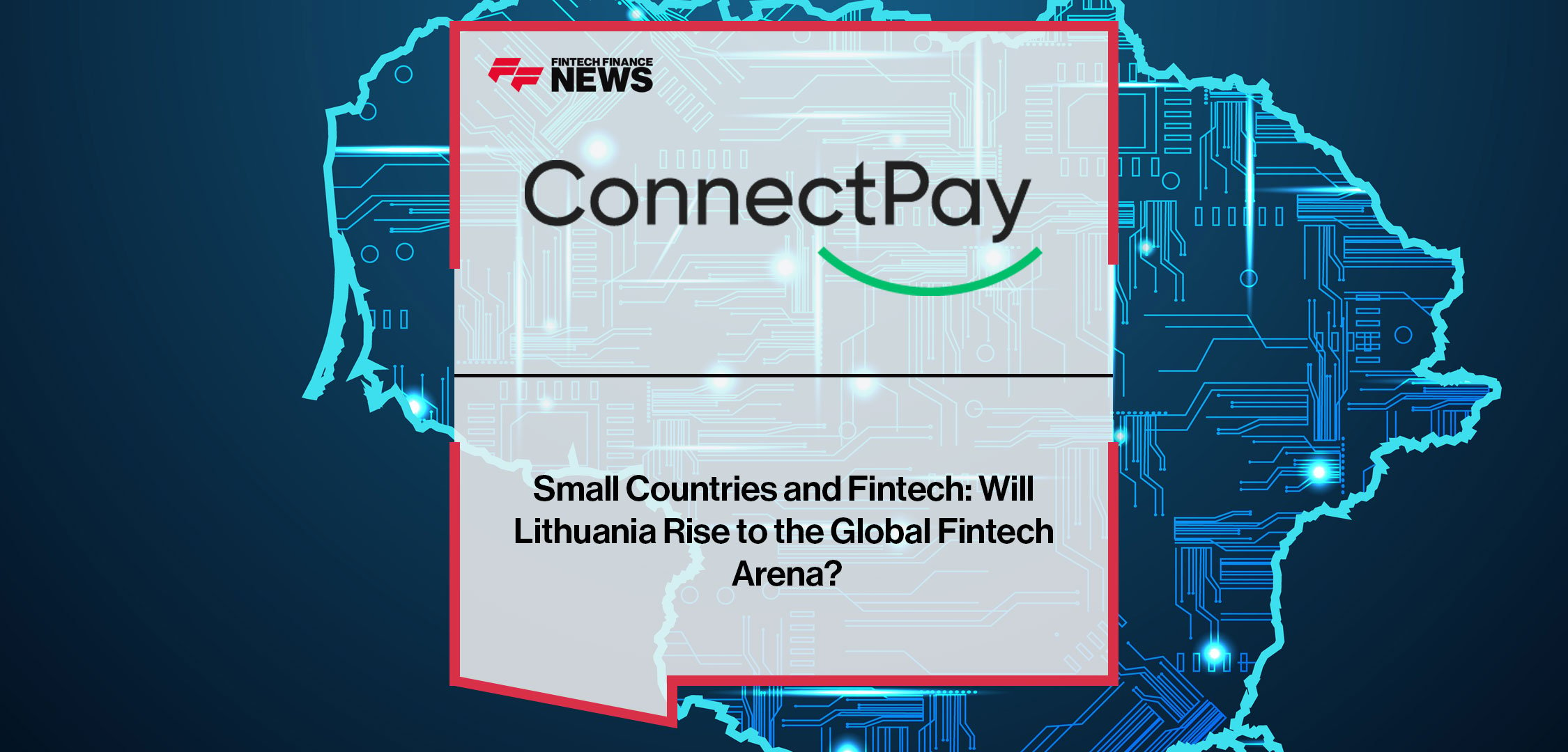 Small-Countries-and-Fintech-Will-Lithuania-Rise-to-the-Global-Fintech-Arena