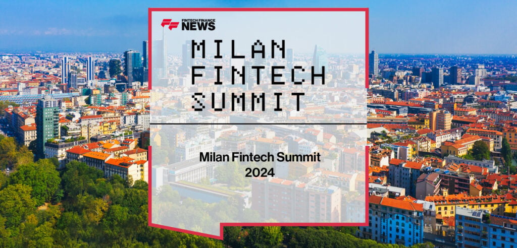 Milan Fintech Summit 2024