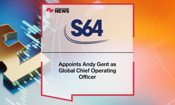 S64 Appoints Andy Gent as Global Chief Operating Officer