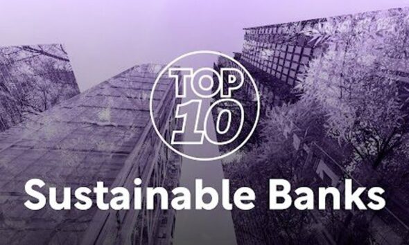 Top 10 Sustainable Banks of 2024