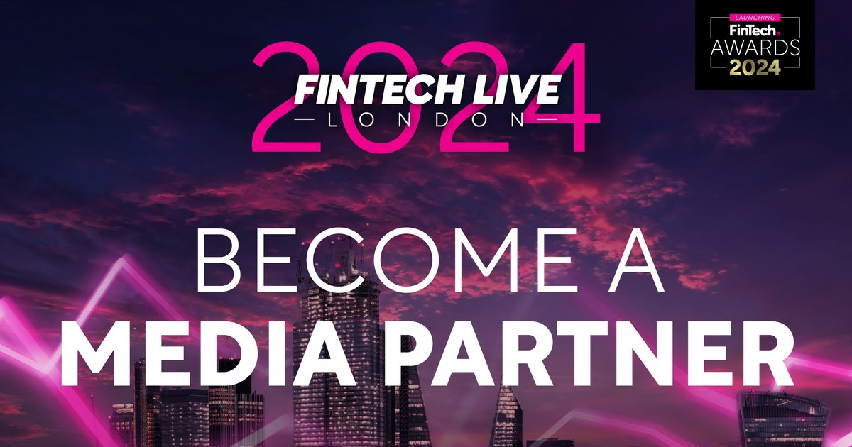 Want to become a Media Partner of FinTech LIVE London 2024?